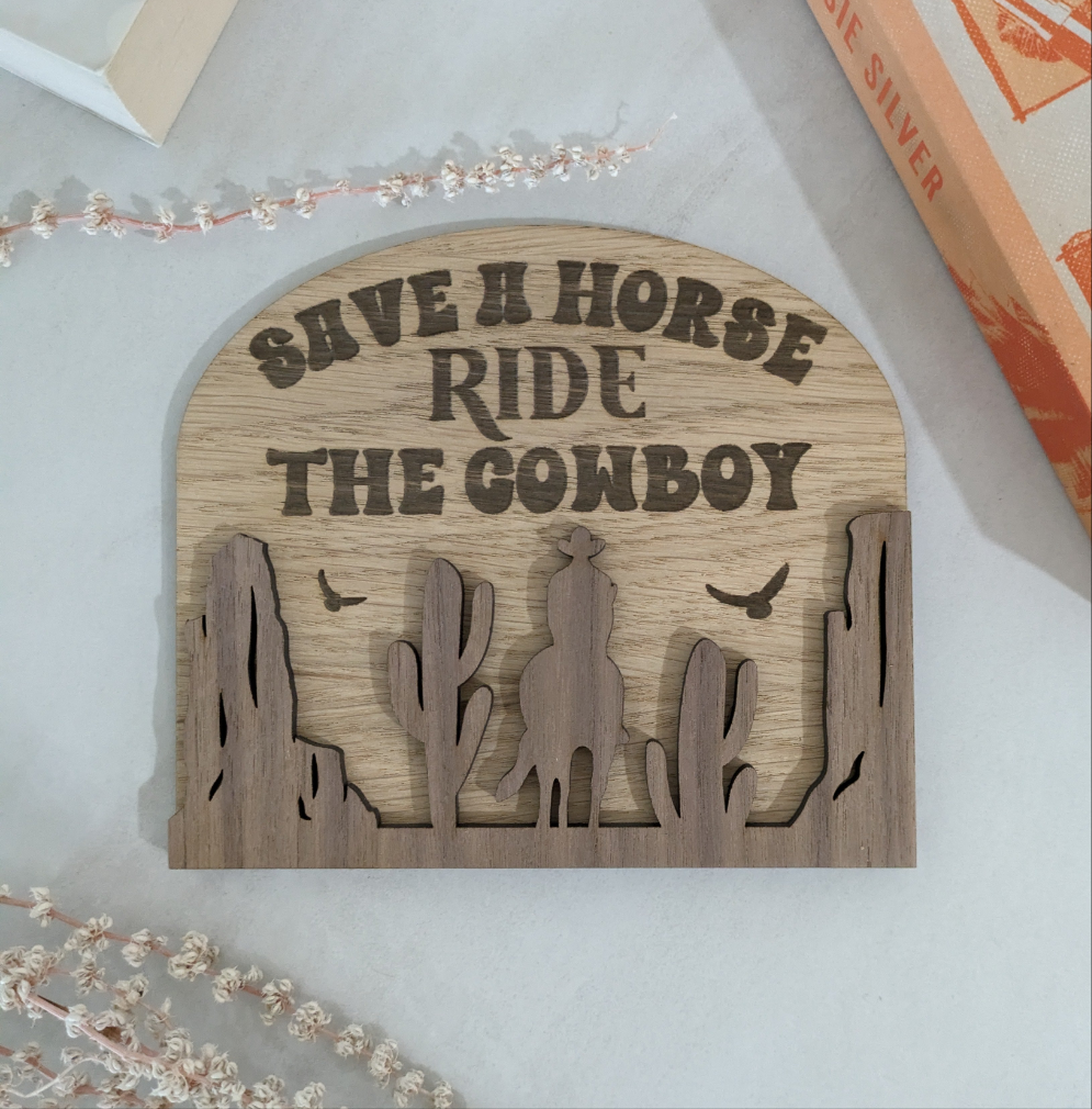 Save a Horse Ride THE Cowboy