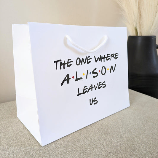 The One Where Work Leavers Work Gift Bag