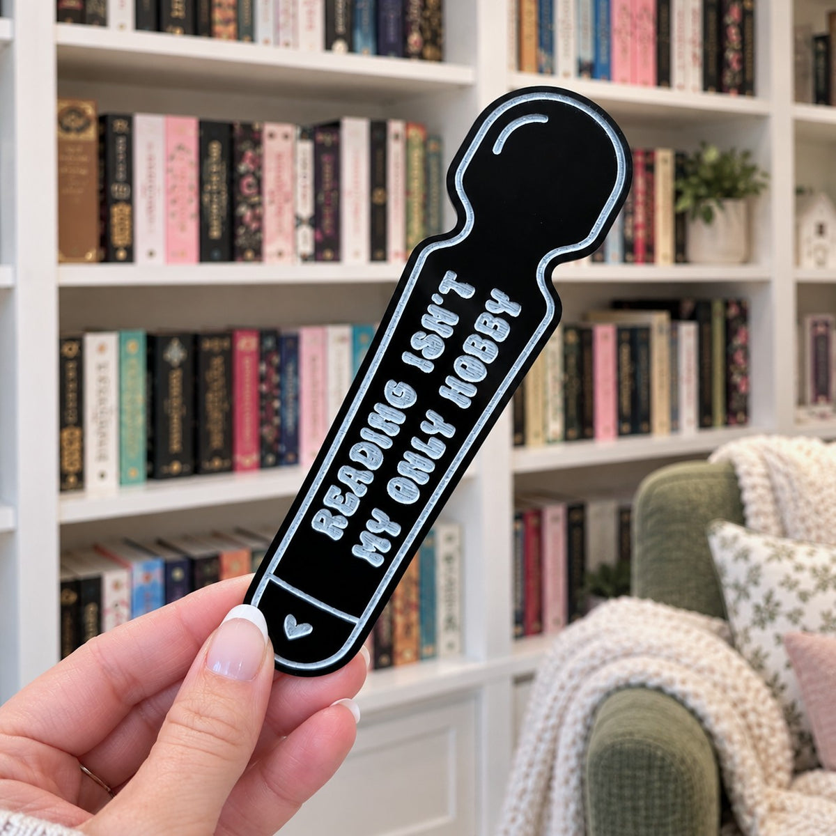 Reading Isn't My Only Hobby Vibrator Bookmark