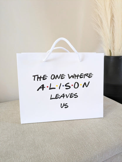 The One Where Work Leavers Work Gift Bag