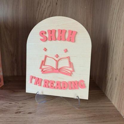 Shhh I'm Reading Sign