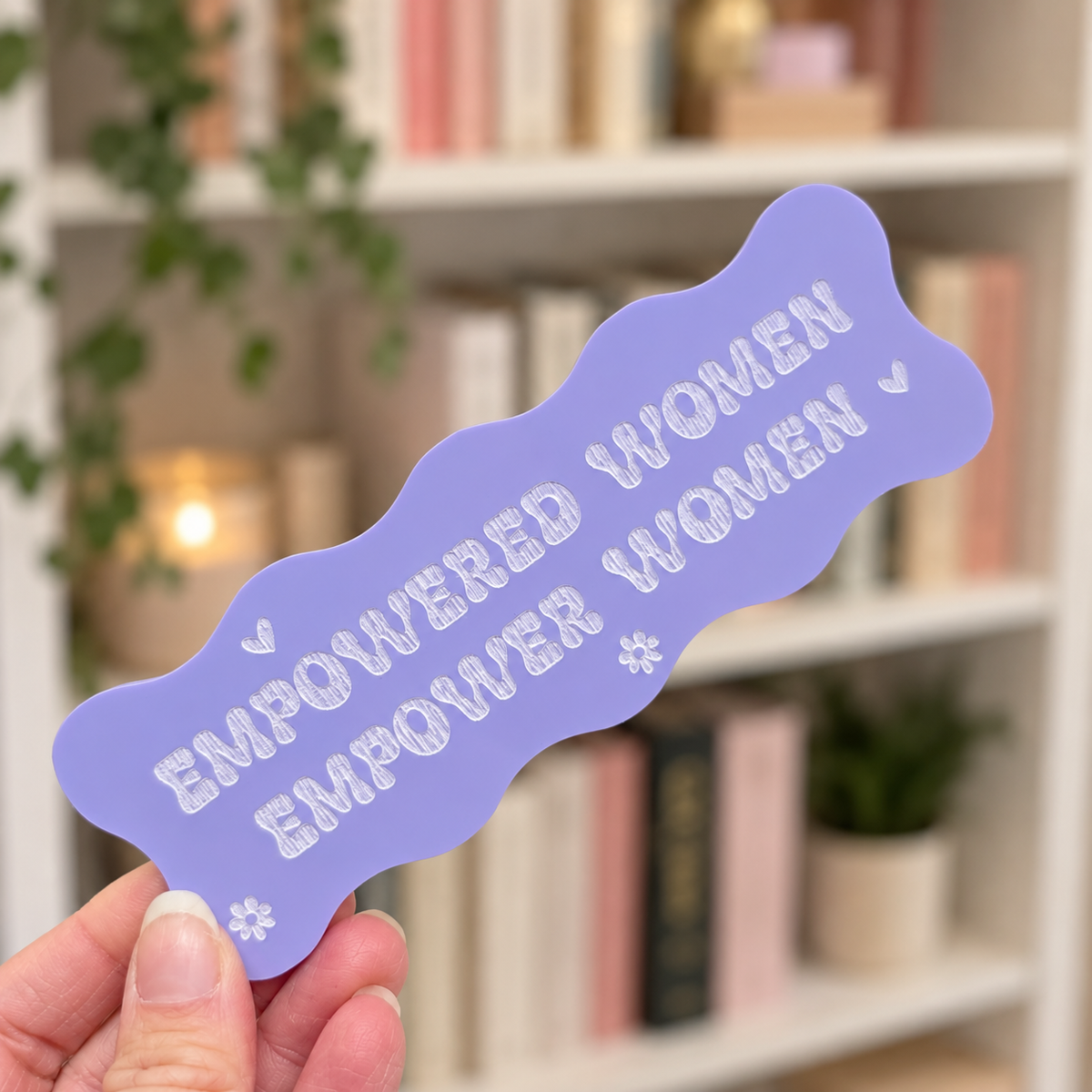 Empowered Women Empower Women Bookmark