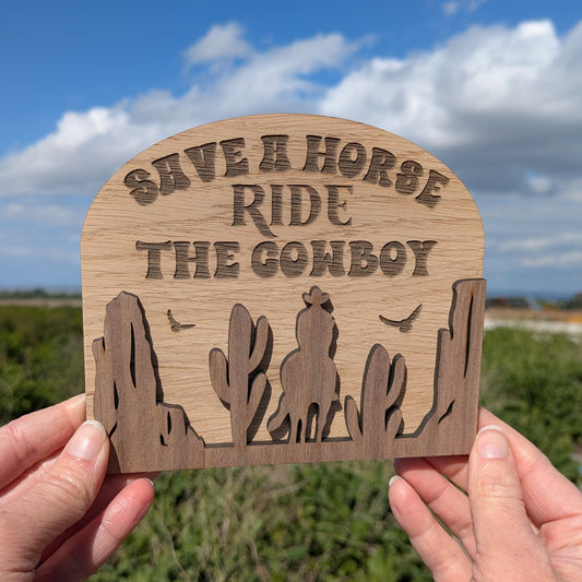 Save a Horse Ride THE Cowboy