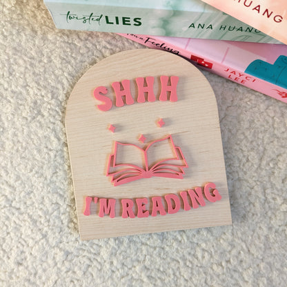 Shhh I'm Reading Sign