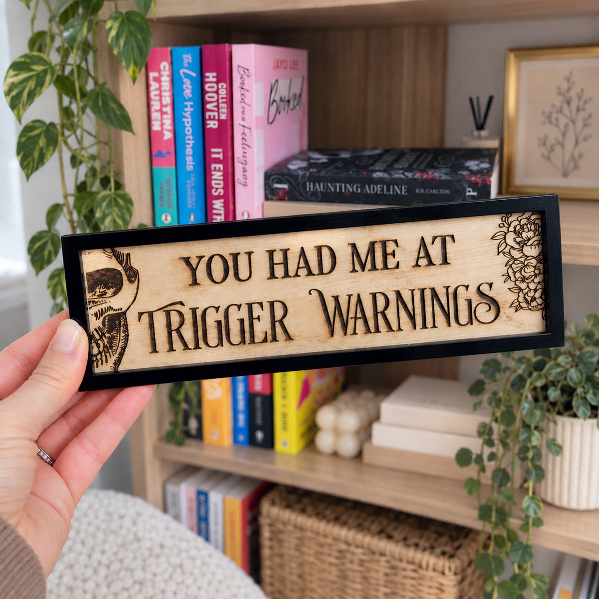 Trigger Warnings Bookshelf Sign