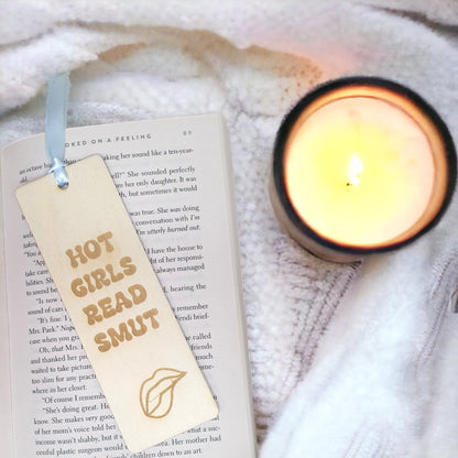 Hot girls read smut bookmark. Made with natural wood and blue ribbon